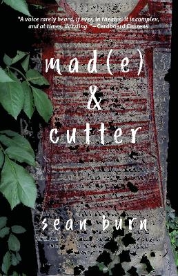 Mad(e) & Cutter - Sean Burn