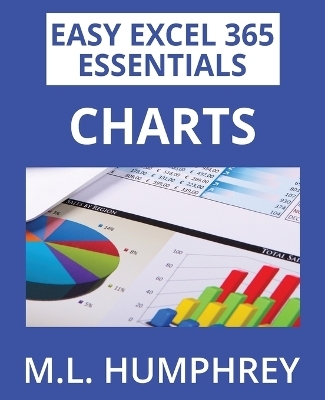 Excel 365 Charts - M L Humphrey