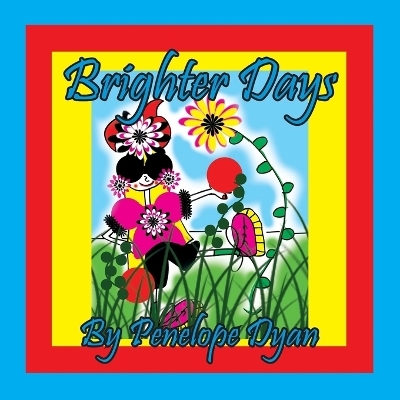 Brighter Days - Penelope Dyan