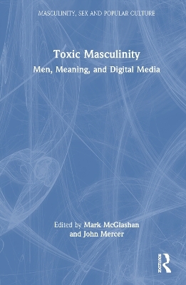 Toxic Masculinity - 