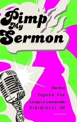Pimp My Sermon - Siegbert Riecker