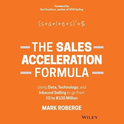 The Sales Acceleration Formula - Mark Roberge