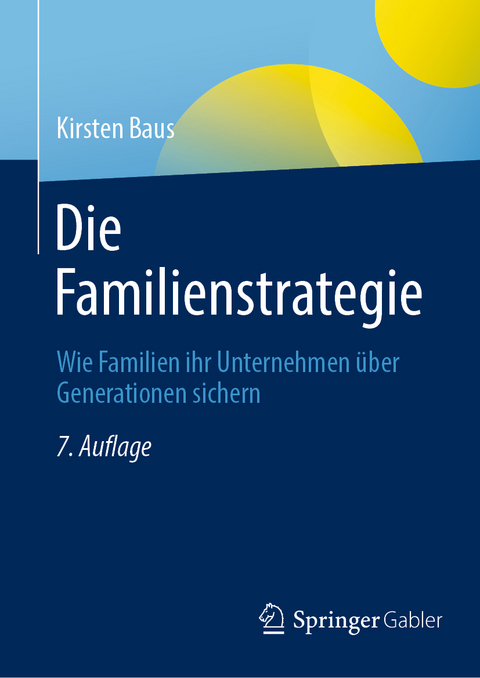 Die Familienstrategie - Kirsten Baus