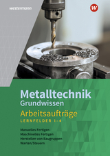 Metalltechnik Grundwissen - Wolfgang Rund, Jürgen Kaese