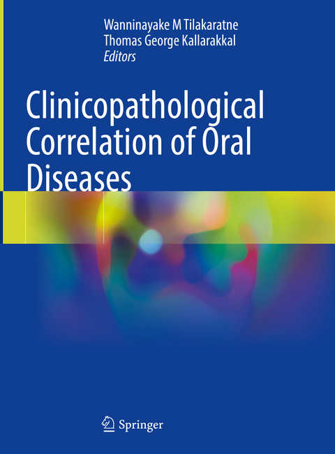 Clinicopathological Correlation of Oral Diseases - 