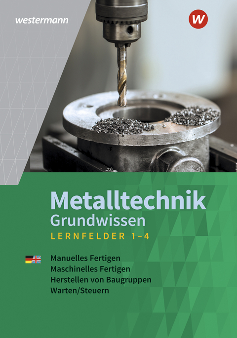 Metalltechnik Grundwissen - Günther Tiedt, Lutz Langanke, Uwe Kirschberg, Jürgen Kaese