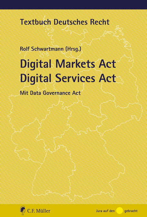 Digital Markets Act | Digital Services Act - Rolf Schwartmann