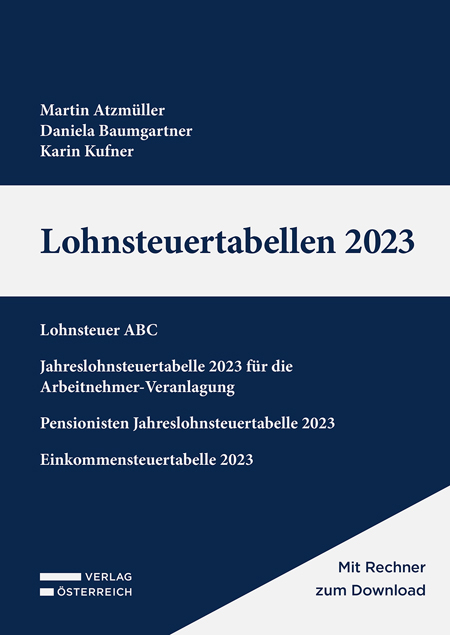 Lohnsteuertabellen 2023 - Martin Atzmüller, Daniela Baumgartner, Karin Kufner