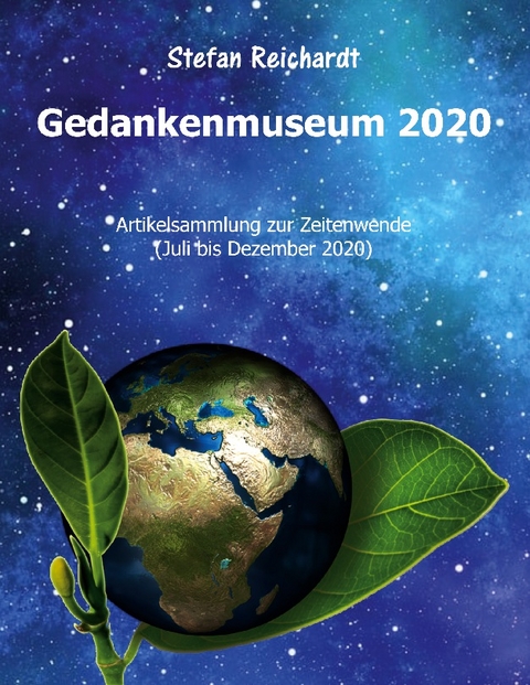 Gedankenmuseum 2020 - Stefan Reichardt