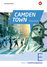 Camden Town Oberstufe - Ausgabe 2023 für die Sekundarstufe II in Bayern