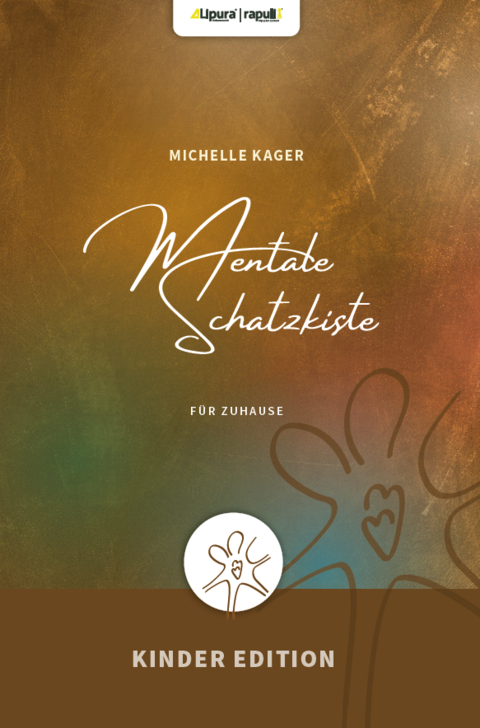 Mentale Schatzkiste - Michelle Kager