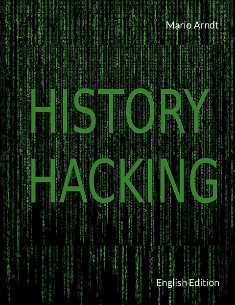 History Hacking - Mario Arndt