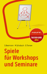 Spiele für Workshops und Seminare - Beermann, Susanne; Schubach, Monika; Tornow, Ortrud