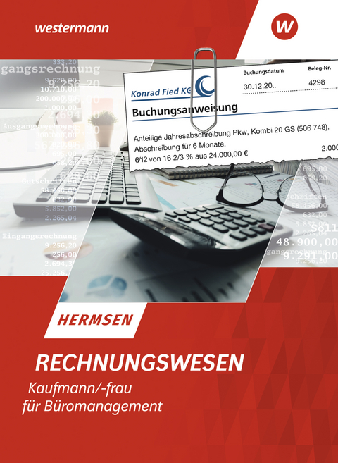 Rechnungswesen Kaufmann/Kauffrau für Büromanagement - Jürgen Hermsen