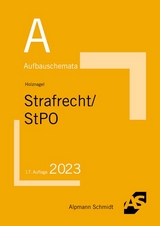 Aufbauschemata Strafrecht / StPO - Holznagel, Sascha