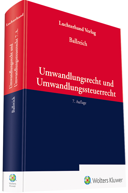 Umwandlungsrecht und Umwandlungssteuerrecht - 