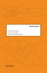 Falsche Freunde. Deutsch–Niederländisch - Siegfried Theissen