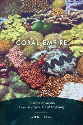 Coral Empire - Ann Elias