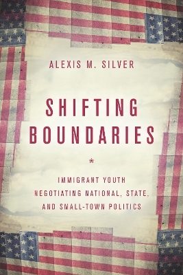 Shifting Boundaries - Alexis M. Silver