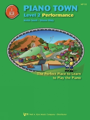 Piano Town Performance Level 2 - Diane Hidy, Keith Snell