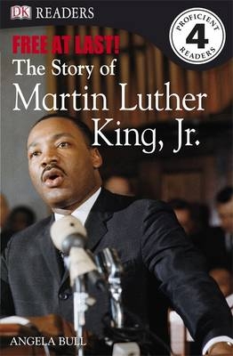 Free At Last: The Story of Martin Luther King, Jr. -  Dk