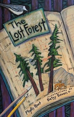 The Lost Forest - Phyllis Root