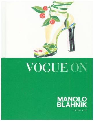 Vogue on: Manolo Blahnik -  Chloe Fox