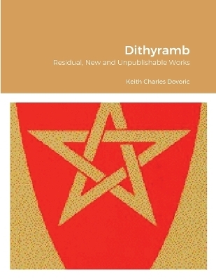 Dithyramb - Keith Dovoric