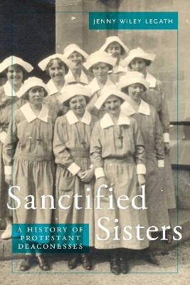 Sanctified Sisters - Jenny Wiley Legath