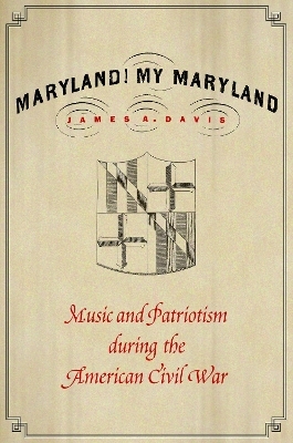 Maryland, My Maryland - James A. Davis