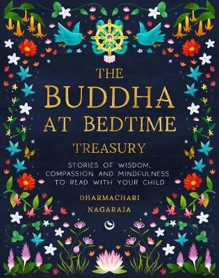 The Buddha at Bedtime Treasury - Dharmachari Nagaraja