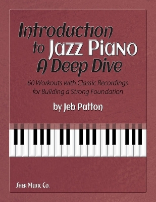 Introduction to Jazz Piano: A Deep Dive - Jeb Patton