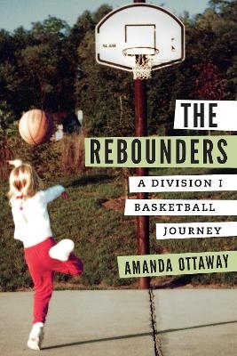 The Rebounders - Amanda Ottaway