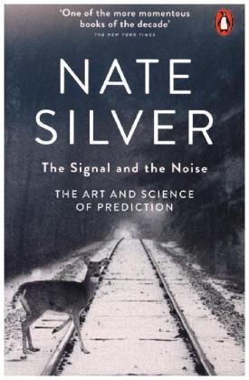 Signal and the Noise -  Nate Silver