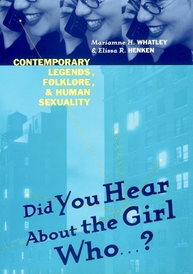 Did You Hear About The Girl Who . . . ? - Marianne H. Whatley, Elissa R. Henken