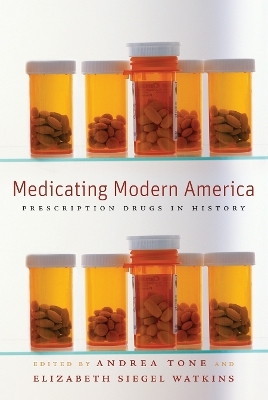 Medicating Modern America - 