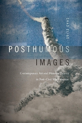 Posthumous Images - Chad Elias