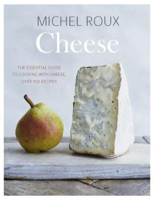 Cheese -  Michel Roux