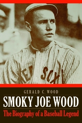 Smoky Joe Wood - Gerald C. Wood