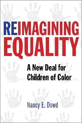 Reimagining Equality - Nancy E. Dowd