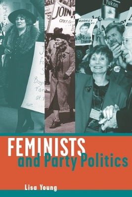 Feminists and Party Politics - Lisa Young
