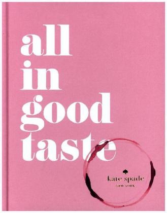 All In Good Taste -  Kate Spade