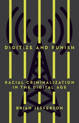 Digitize and Punish - Brian Jefferson