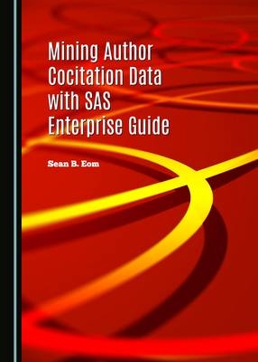 Mining Author Cocitation Data with SAS Enterprise Guide -  Mohamed Ridda Laouar