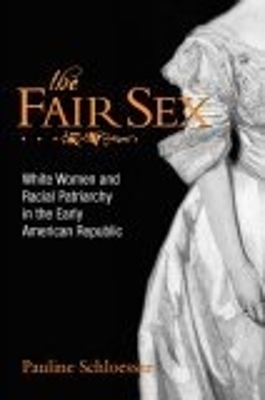 The Fair Sex - Pauline E. Schloesser