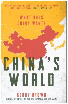 China''s World -  Professor Kerry Brown