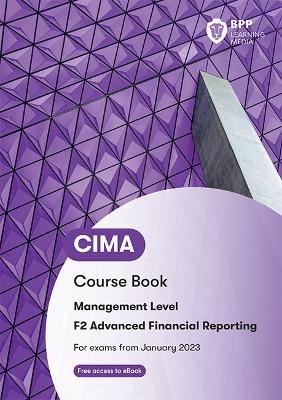 CIMA F2 Advanced Financial Reporting -  BPP Learning Media