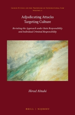 Adjudicating Attacks Targeting Culture - Hirad Abtahi