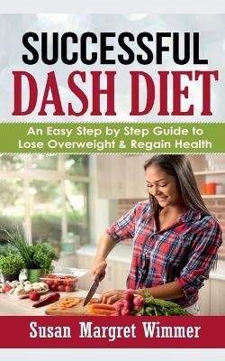 Successful DASH Diet - Susan Margret