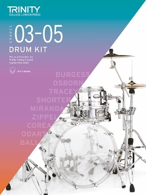 Trinity College London Drum Kit From 2020. Grades 3-5 - Trinity College London